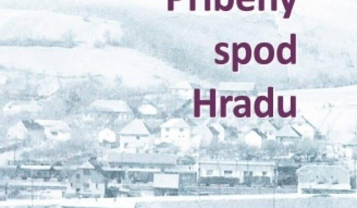 1. fotografia fotogalérie Vydané knihy o obci / Príbehy spod hradu - foto